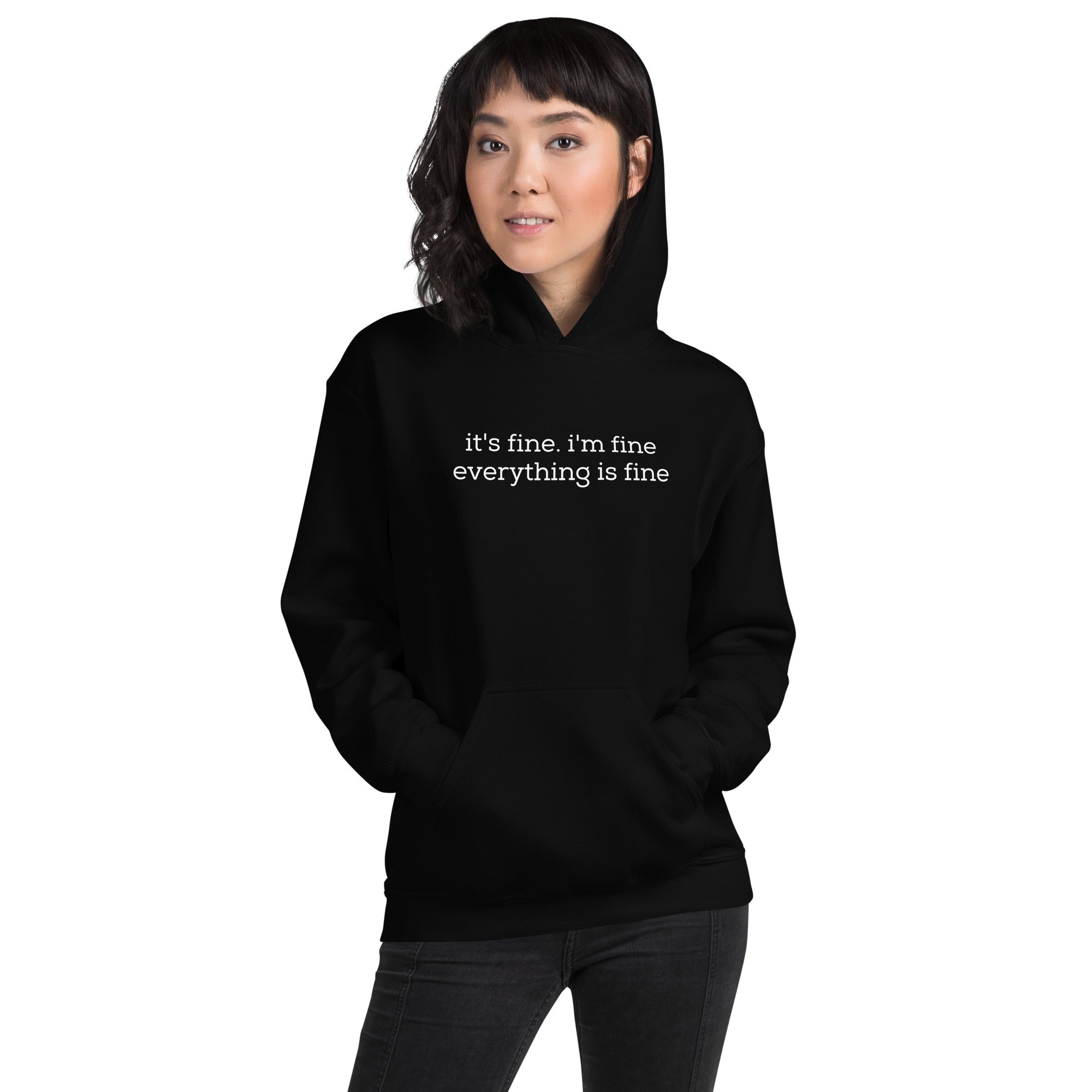 "it's fine" Hoodie